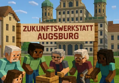 Generationsübergreifende Zukunftswerkstatt: Demokratie in Minecraft
