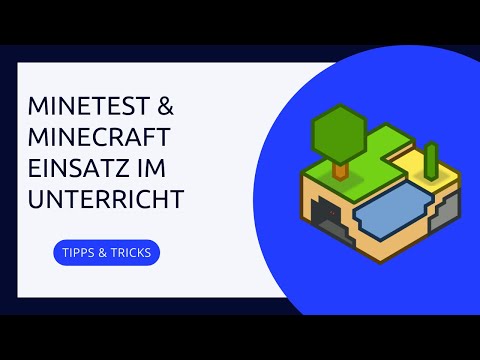 Minecraft &amp; Minetest im Unterricht - Einführung, Ideen &amp; Einfacher Start