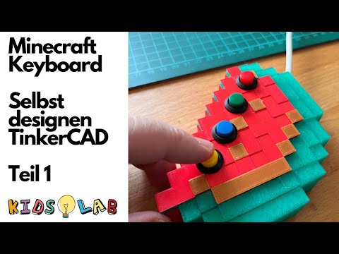 Minecraft Melonen-Keyboard - Teil1: 3D Design in TinkerCAD